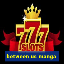 between us manga